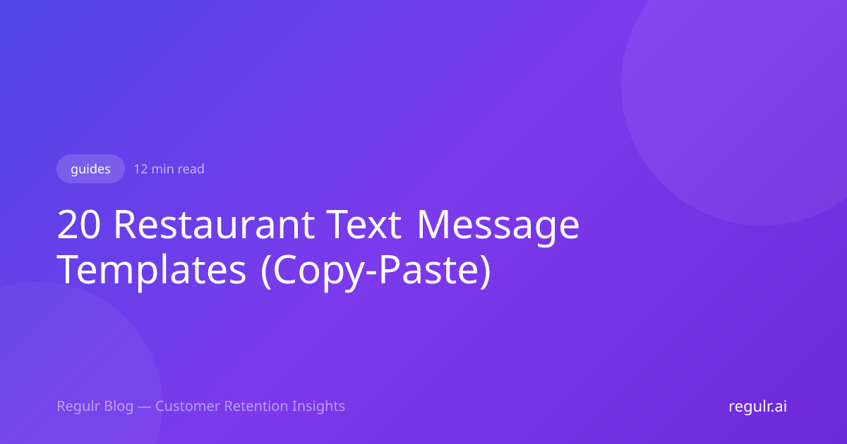 20 Restaurant Text Message Templates (Copy-Paste) | Regulr Blog